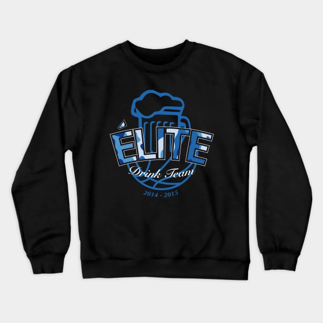 Elite drink team Crewneck Sweatshirt by manuvila